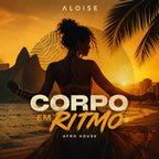 Corpo em Ritmo - Aloise