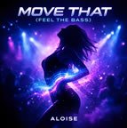 Move That (Feel The Bass)